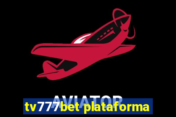 tv777bet plataforma